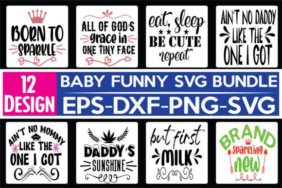12 Baby Funny Quotes SVG Bundle Review