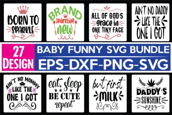 27 Baby Funny Quotes SVG Bundle Review
