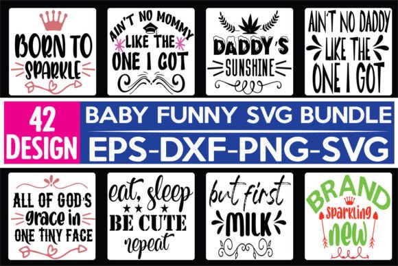 42 Baby Funny Quotes SVG Bundle Review