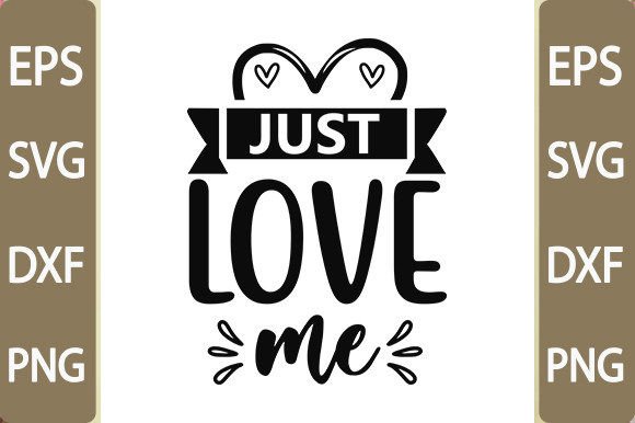 Baby Funny Svg Design, Just Love Me Review