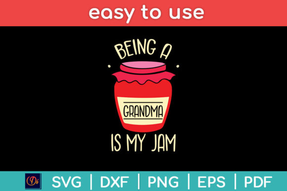 Being a Grandma is My Jam Funny Svg File Review