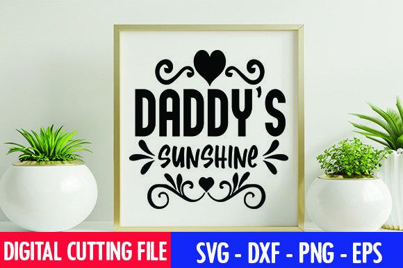 Daddy s Sunshine SVG: A Designer's Real-World Review