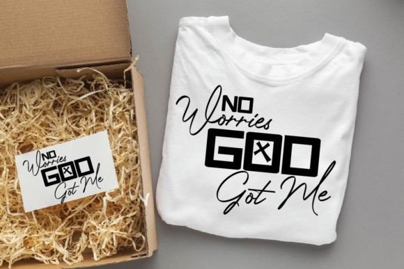 No Worries God Got Me SVG PNG PDF, Faith Review