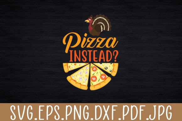 Pizza Instead Funny Svg: A Designer's Practical Review