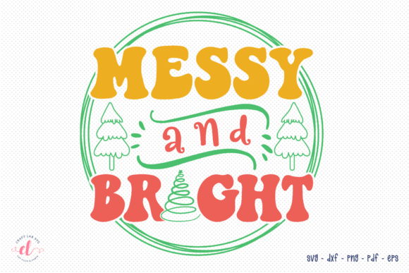 Review: Messy and Bright Funny Christmas SVG