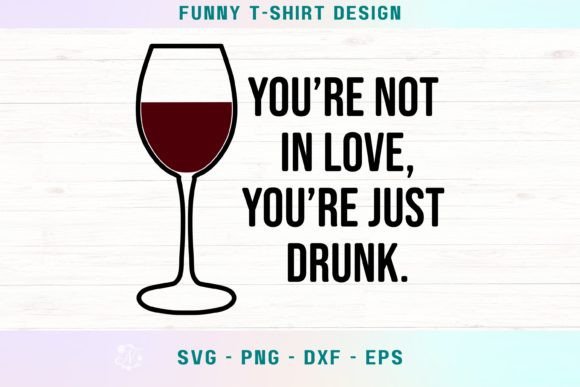 You Re Not in Love, You Re Just Drunk: A Designer Review